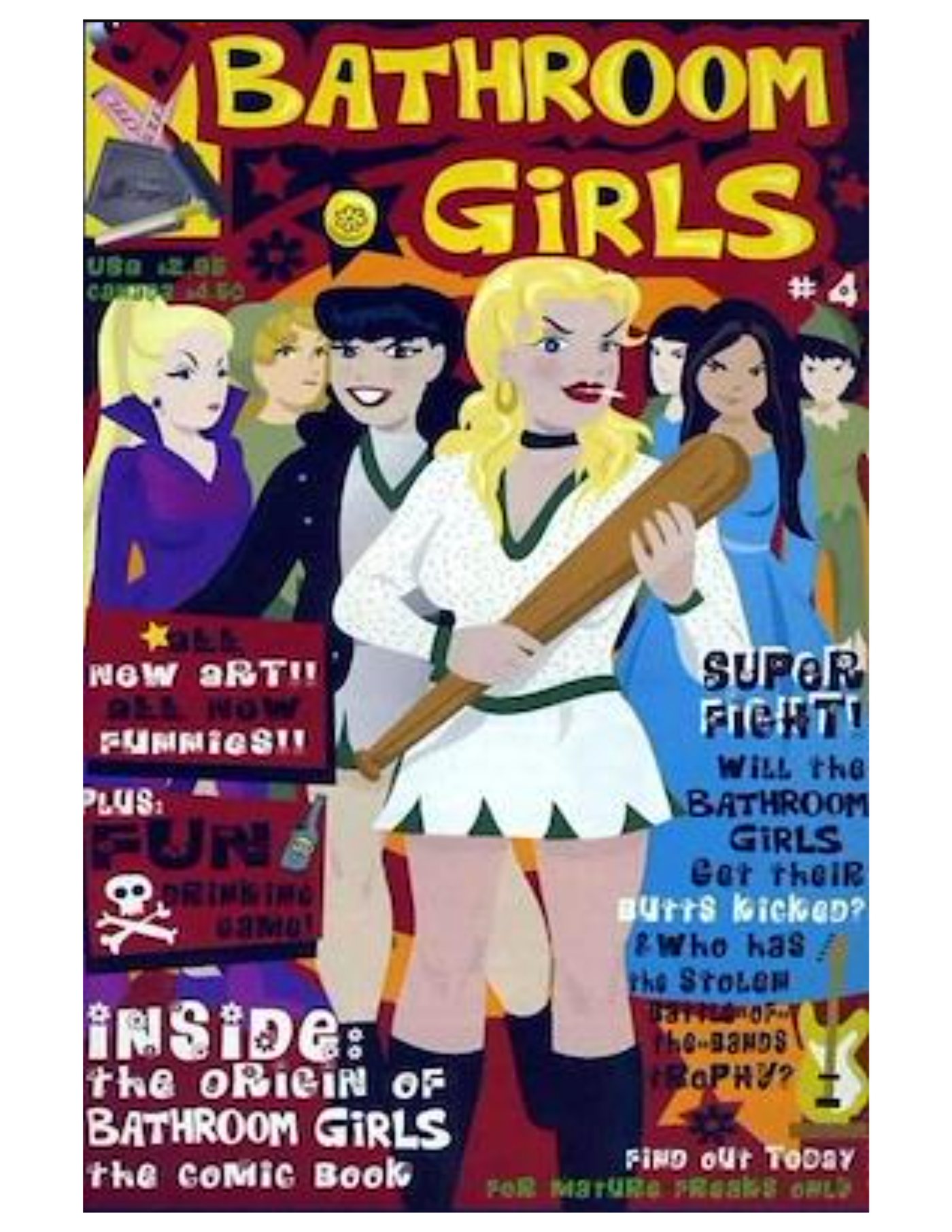 New art, funnies, a sugar fight, and the origin of the Bathroom Girls inside.