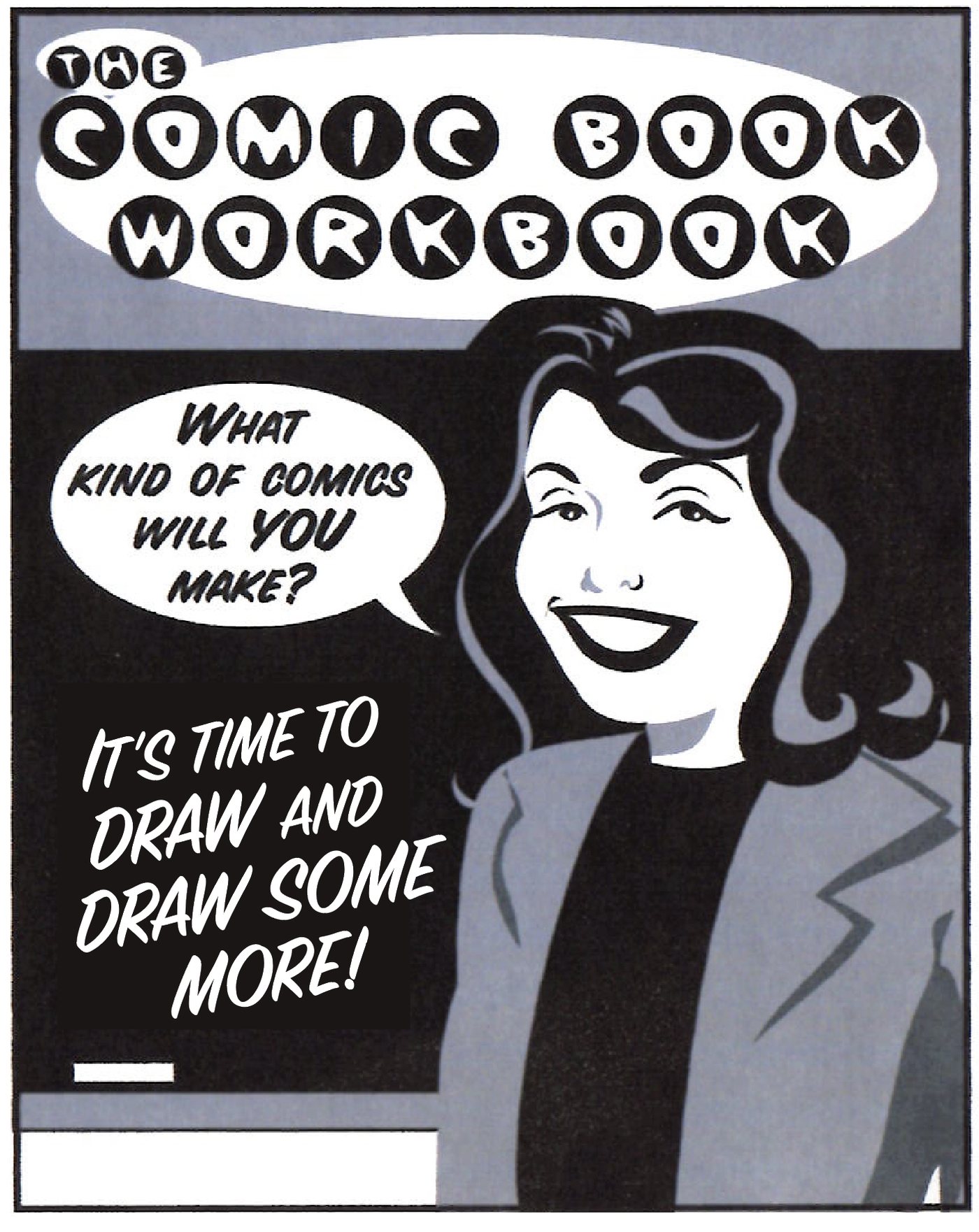What kind of comics will YOU make? Drawn in the flat two-tone of a fifties romance panel.