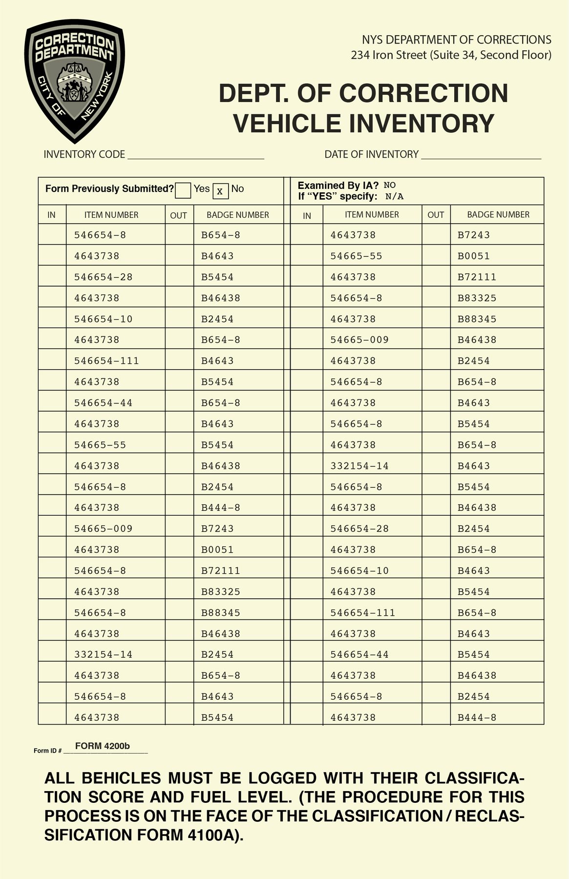 Form 4200b, filled in. Every line had to carry a plausible item and badge number.