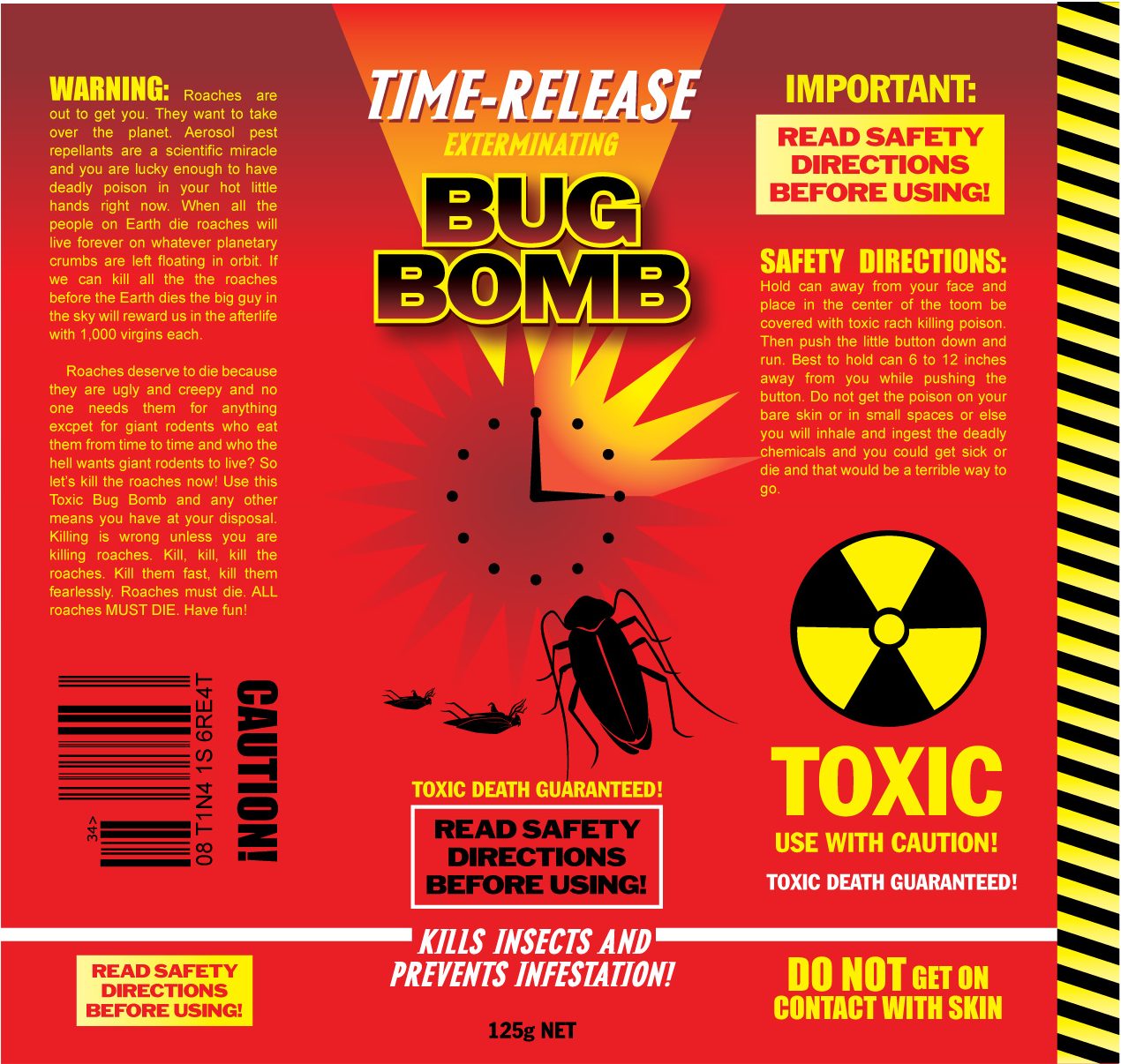 Time-release extermination, with a radiation trefoil and more warning copy than product name.