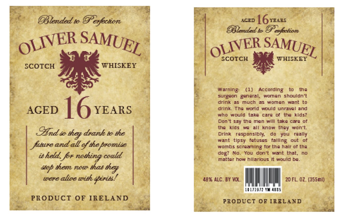 Sixteen years, product of Ireland, and a warning block written in period voice.